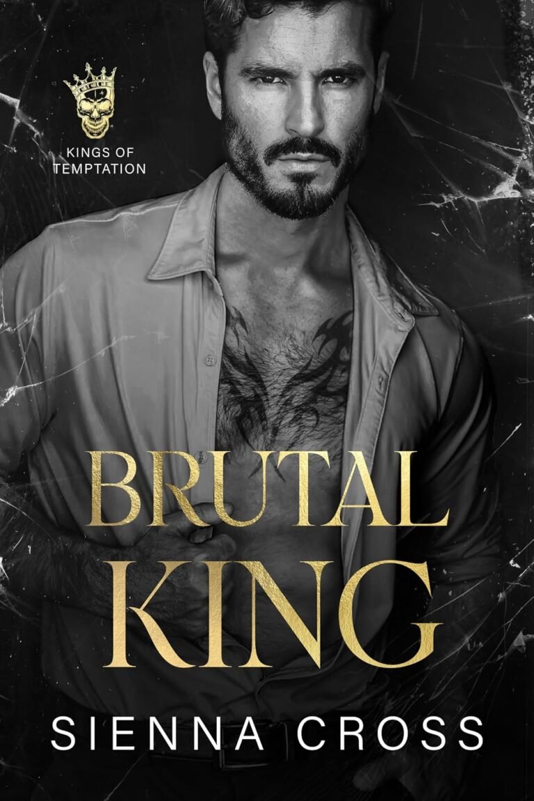 Brutal King: A Dark Mafia Stalker Romance (Kings of Temptation)