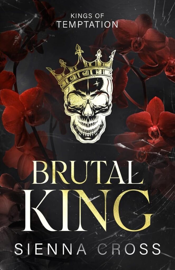 Brutal King: Special Discreet Cover Edition (Kings of Temptation (Special Discreet Cover Editions))