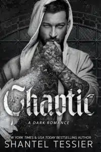 Chaotic: A Dark Romance