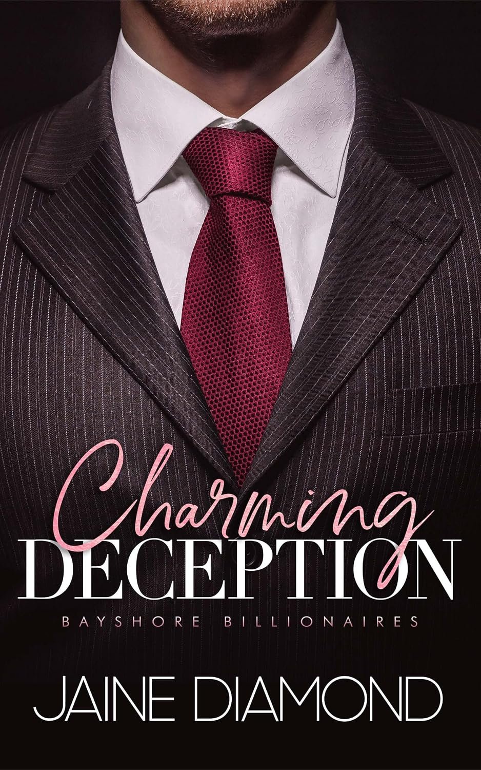 Charming Deception: A Billionaire Fake Fiancé Romance (Bayshore Billionaires Book 1)