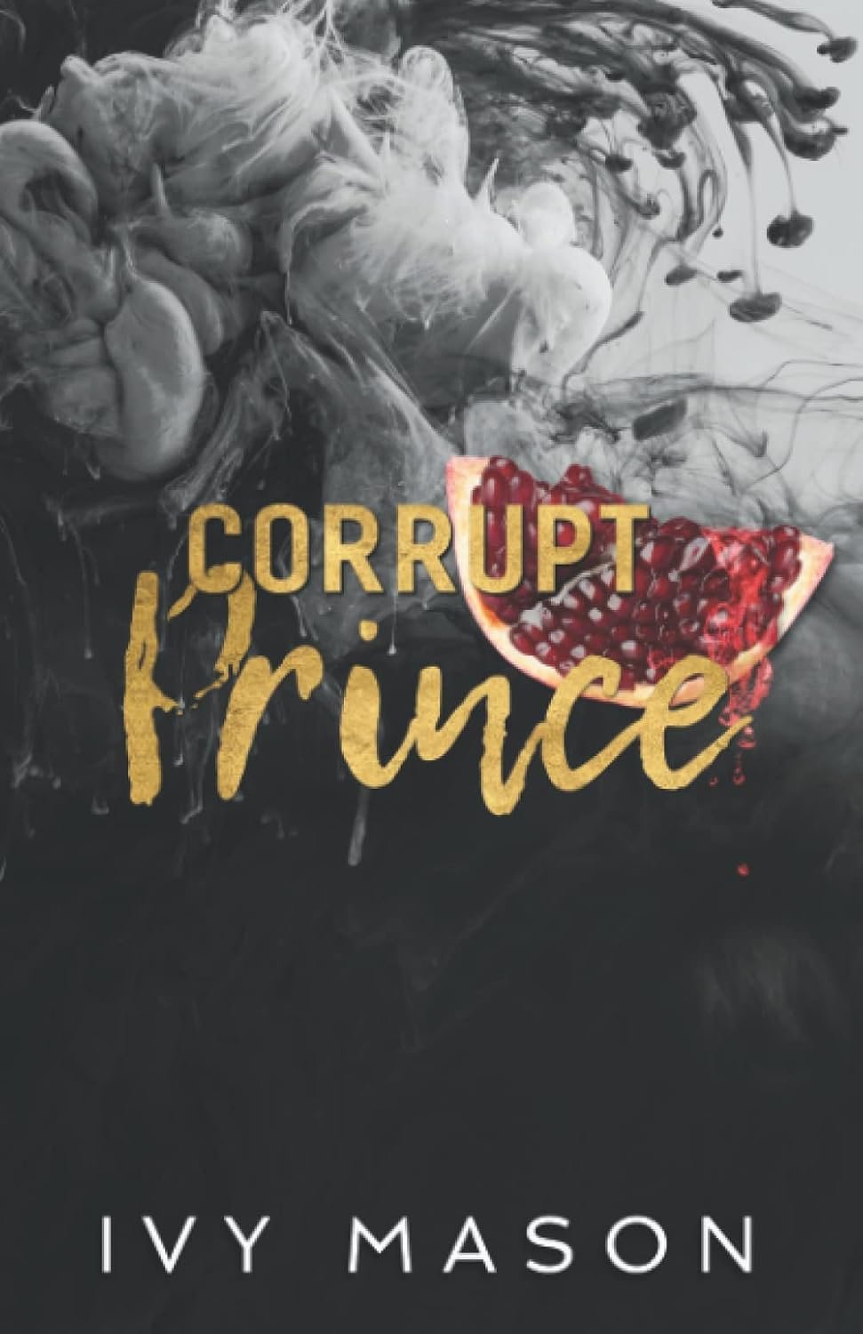 Corrupt Prince: Special Edition Print (Dark Throne Special Edition)