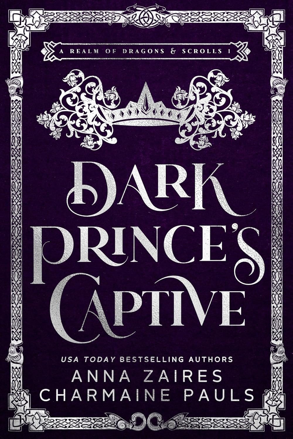 Dark Prince’s Captive (A Realm of Dragons & Scrolls Book 1) 1 Dark Prince’s Captive (A Realm of Dragons & Scrolls Book 1)