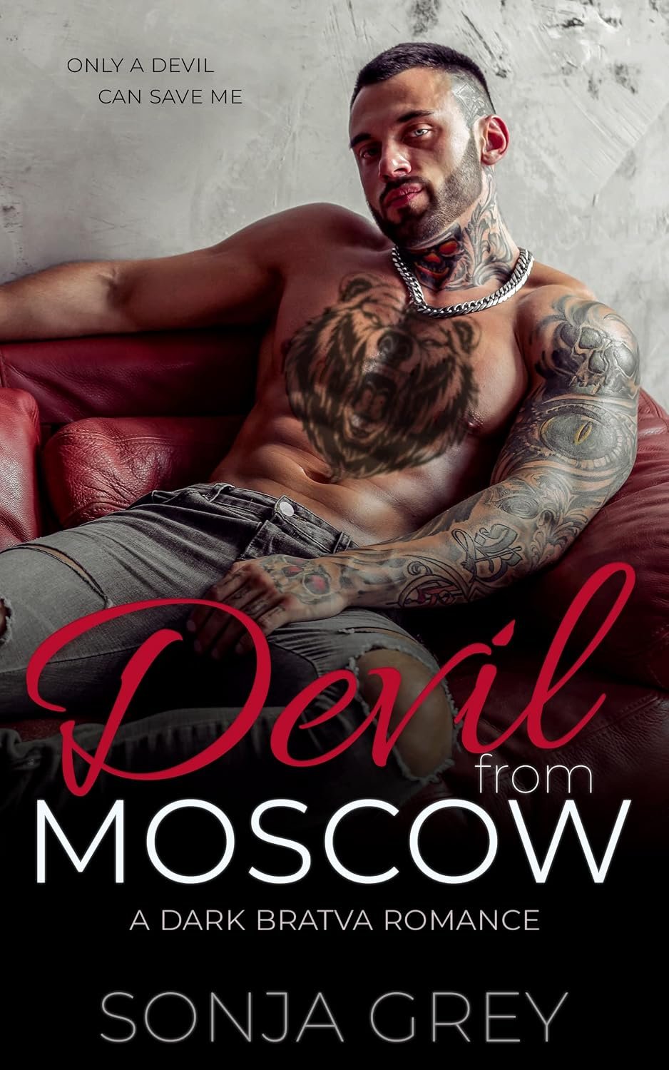 Devil from Moscow: A Dark Bratva Romance (Medvedev Bratva Book 1) 1 Devil from Moscow: A Dark Bratva Romance (Medvedev Bratva Book 1)