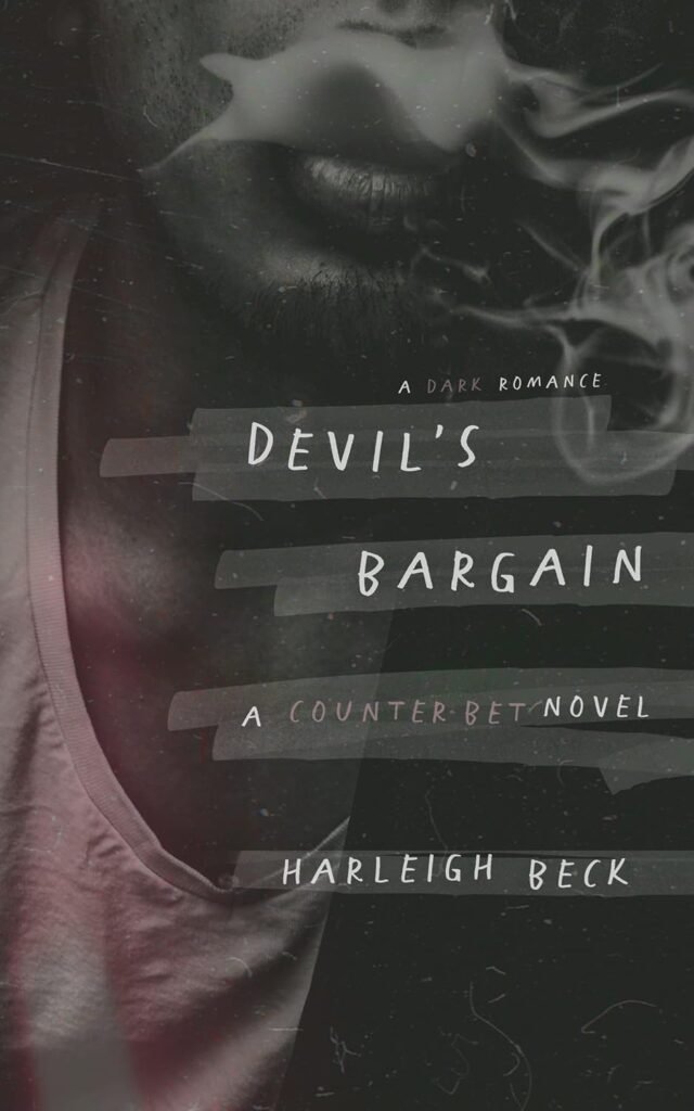 Devil’s Bargain: A Dark High School Romance (Counter Bet Book 2)