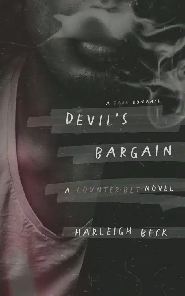 Devil’s Bargain: A Dark High School Romance (Counter Bet Book 2)