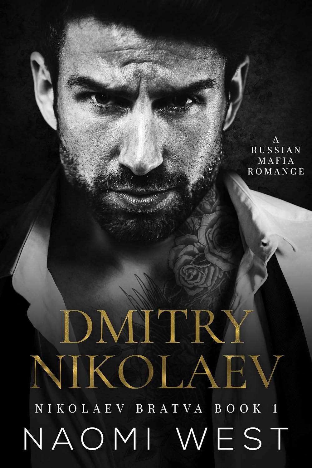 Dmitry Nikolaev: A Russian Mafia Romance (Nikolaev Bratva Book 1) 1 Dmitry Nikolaev: A Russian Mafia Romance (Nikolaev Bratva Book 1)