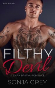 Filthy Devil: A Dark Bratva Romance (Medvedev Bratva Book 3)