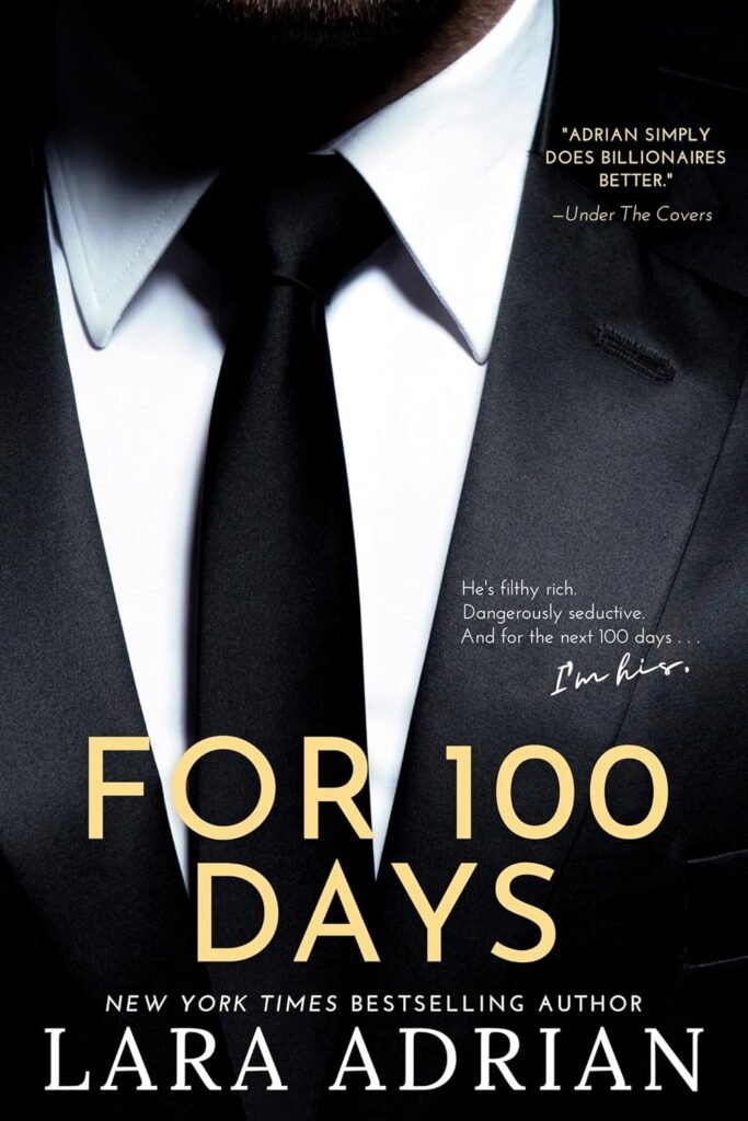 For 100 Days: A Steamy Billionaire Romance