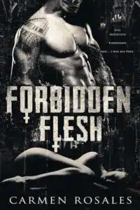 Forbidden Flesh : (A Dark College Romance) The Prey Series Book, 5