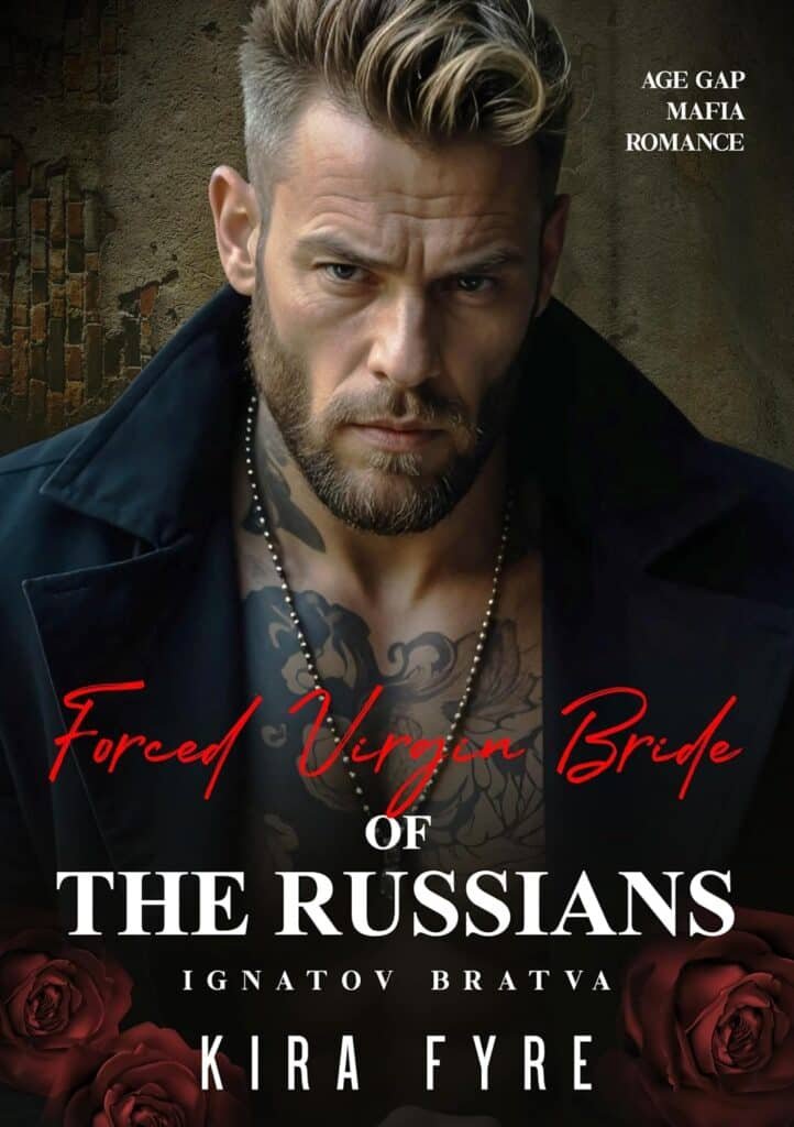 Forced Virgin Bride of the Russians: Age Gap Mafia Romance (Ignatov Bratva Book 4)