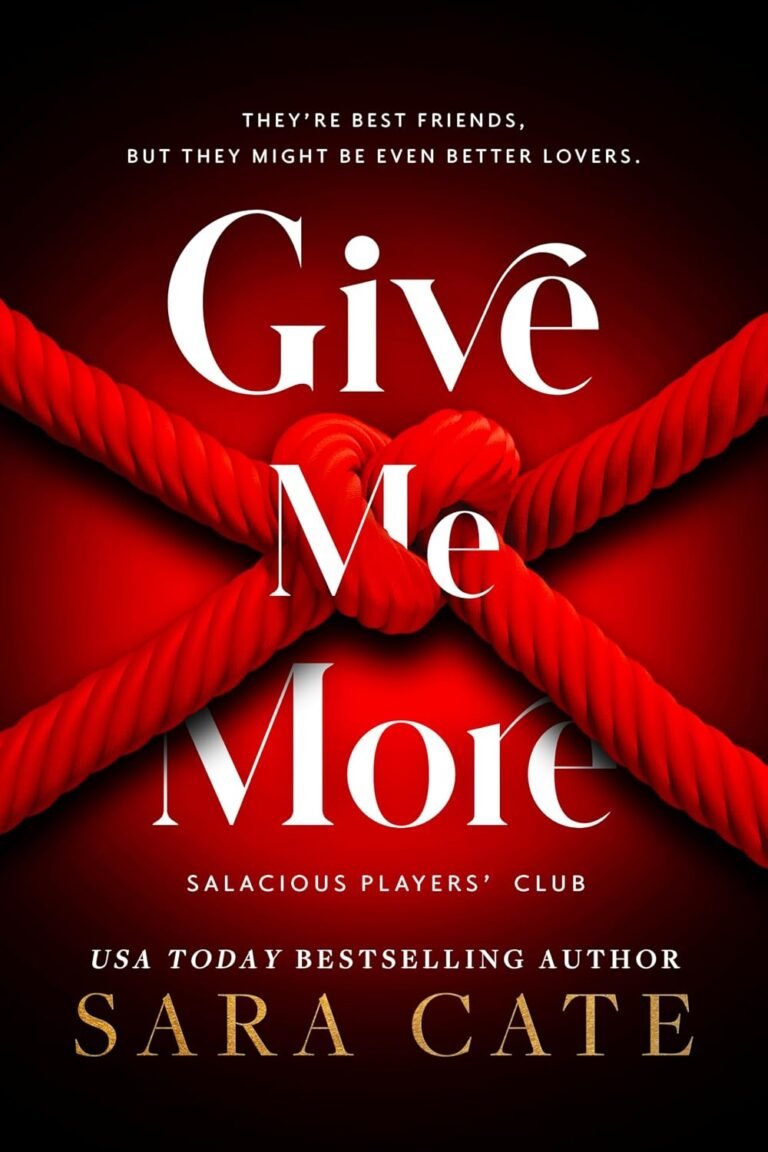 Give Me More: A Scorching Hot MMF Romance (Salacious Players’ Club)