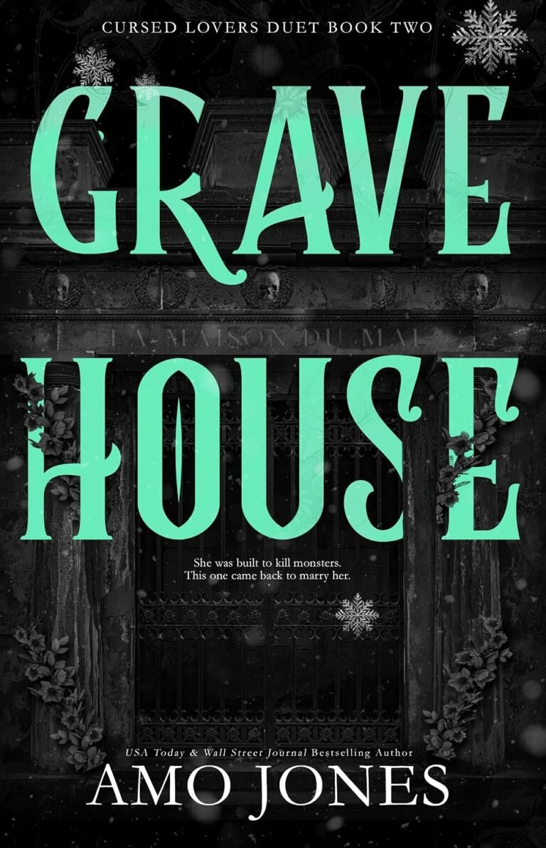 Gravehouse : A Dark Forced Marriage Romance (Cursed Lovers Duet Book 2)