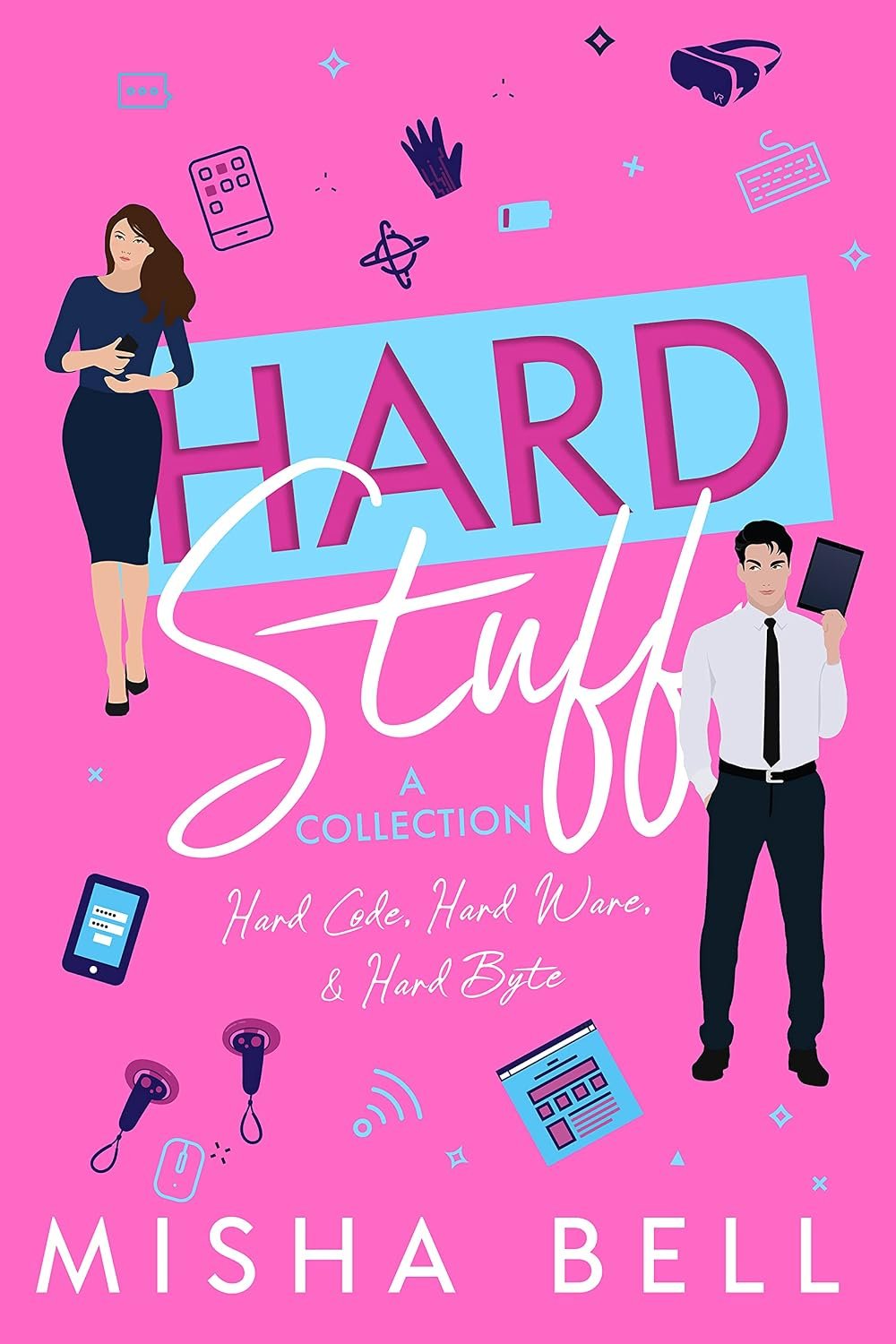 Hard Stuff (A Collection): Laugh-Out-Loud Romantic Comedy 1 Hard Stuff (A Collection): Laugh-Out-Loud Romantic Comedy