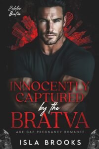 Innocently Captured by the Bratva: Age Gap Pregnancy Romance (Zolotov Bratva Book 12)