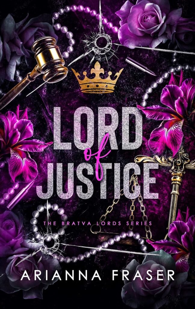 Lord of Justice: An Age-Gap, Secret Baby, Forced Marriage, Dark Bratva Romance (The Bratva Lords Book 5)