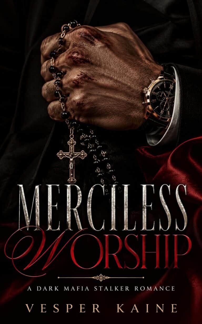 Merciless Worship: A Dark Mafia Stalker Romance (Dark Devotion Book 4)