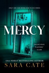 Mercy: A Sizzling Forbidden Reverse Age Gap Romance (Salacious Players’ Club)