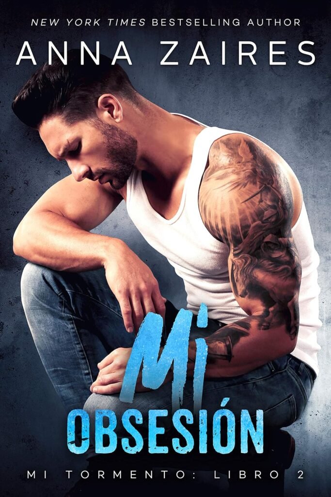 Mi obsesión (Mi Tormento nº 2) (Spanish Edition)