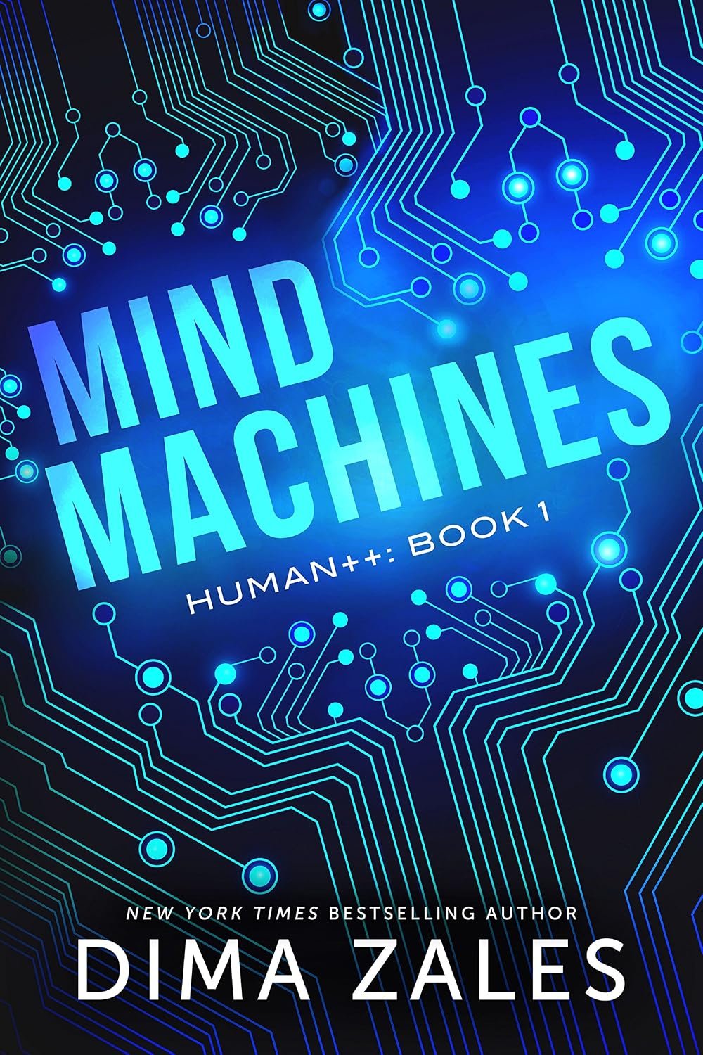 Mind Machines (Human++ Book 1)