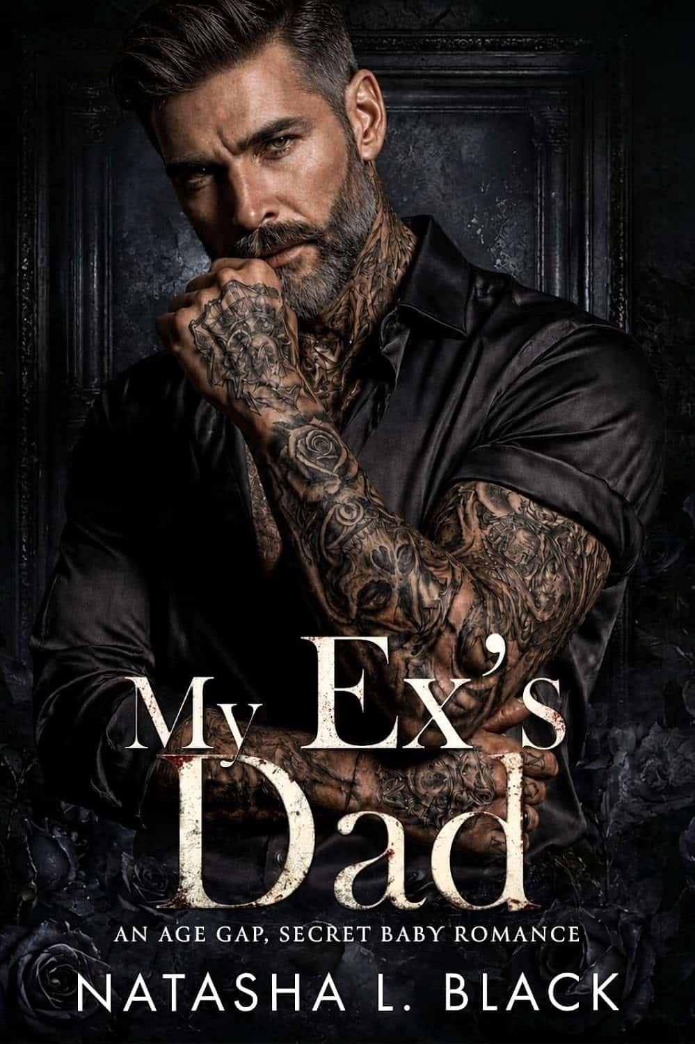 My Ex’s Dad: An Age Gap, Secret Baby Romance (Sinful Mafia Daddies)