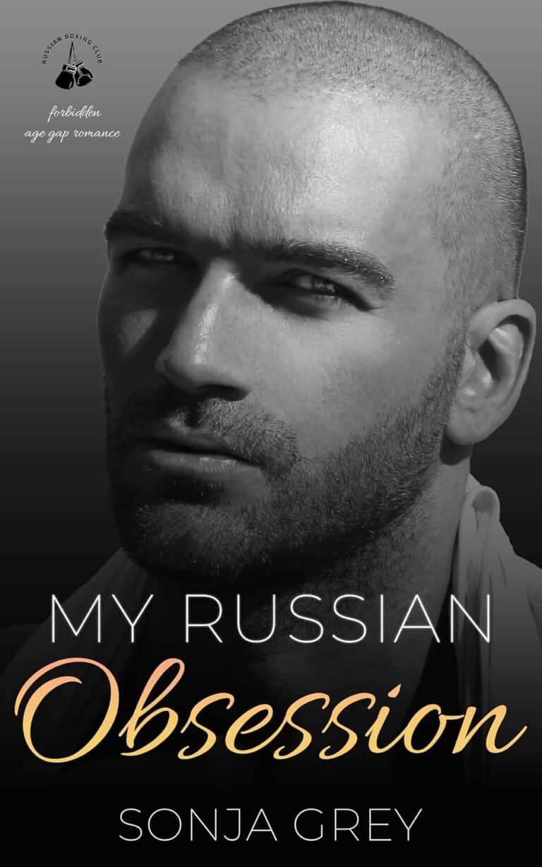My Russian Obsession: Forbidden Age Gap Romance (Russian Boxing Club Book 1)