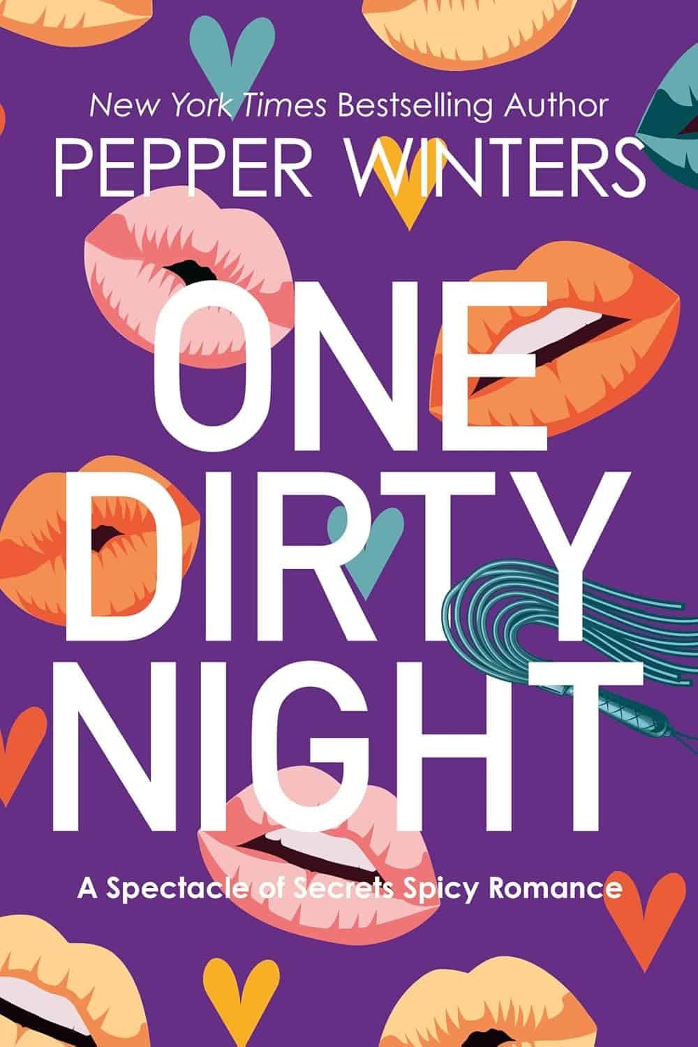 One Dirty Night: A Spectacle of Secrets Spicy Romance