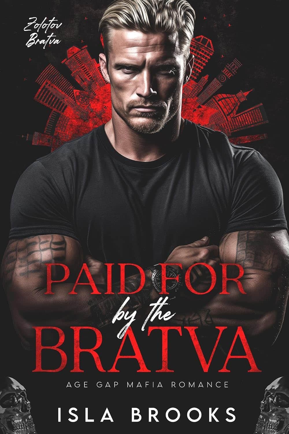 Paid for by the Bratva: Age Gap Mafia Romance (Zolotov Bratva Book 8)
