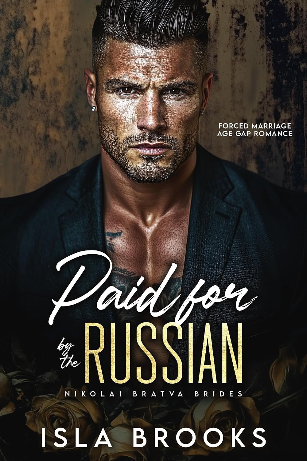 Paid for by the Russian: Forced Marriage Age Gap Romance (Nikolai Bratva Brides Book 10)