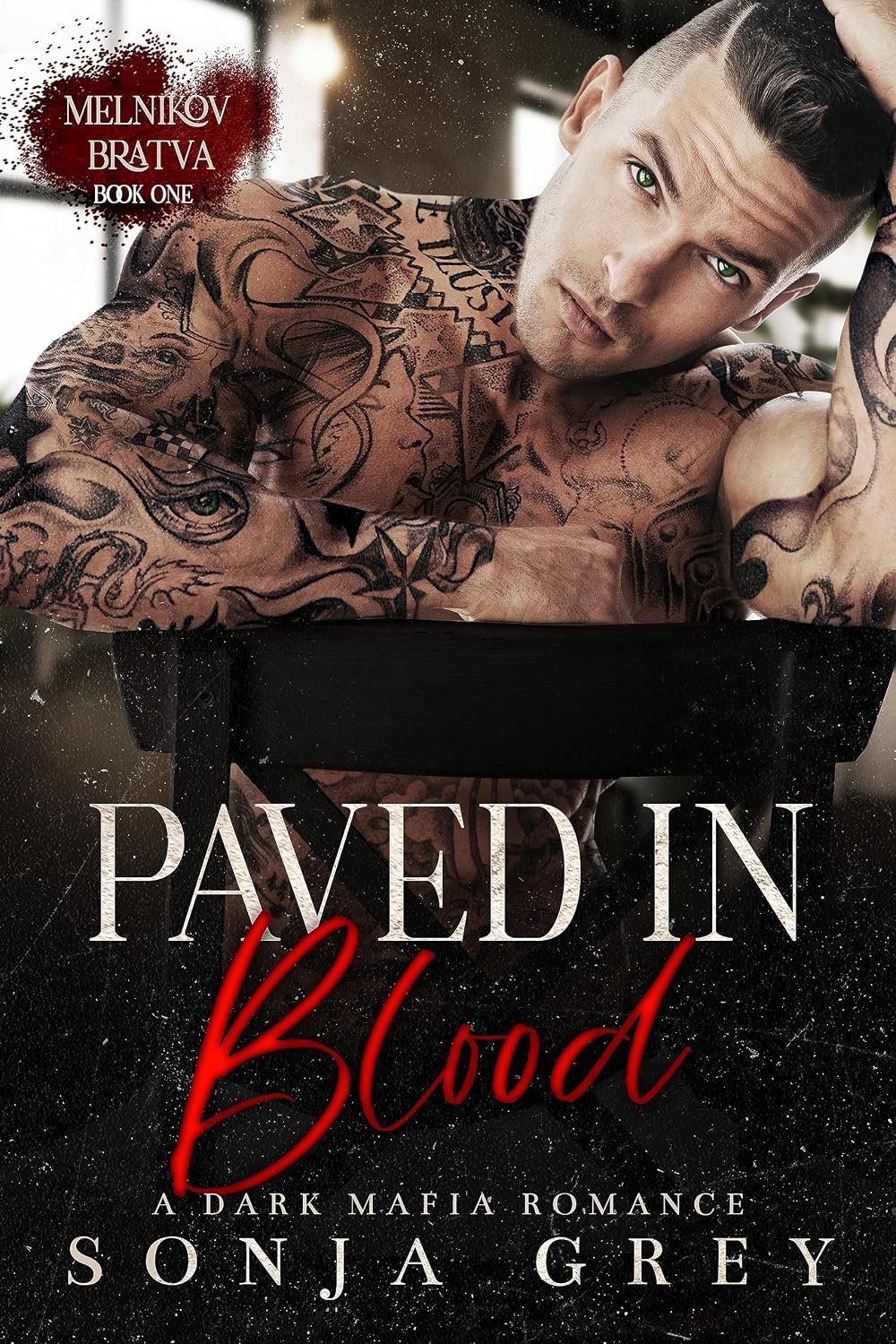 Paved in Blood: A Dark Mafia Romance (Melnikov Bratva Book 1) 1 Paved in Blood: A Dark Mafia Romance (Melnikov Bratva Book 1)