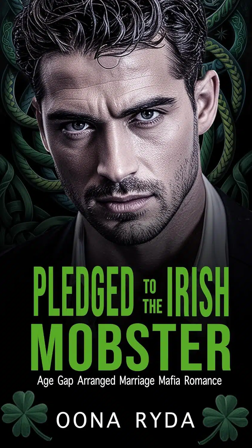 Pledged to the Irish Mobster: Arranged Marriage Mafia Romance (Claddagh Clans: O’Rourkes Book 4)