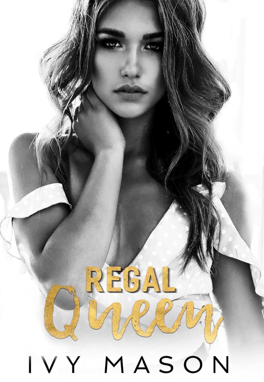Regal Queen: a Mafia, Billionaire Romance (Dark Throne Book 2) 1 Regal Queen: a Mafia, Billionaire Romance (Dark Throne Book 2)