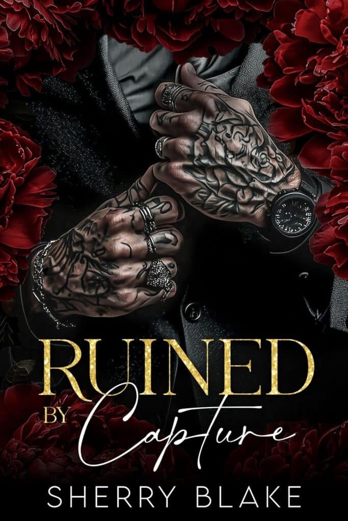 Ruined By Capture: A Kidnapping Enemies To Lovers Mafia Romance