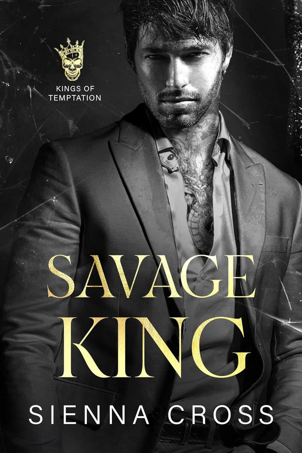 Savage King : A Dark Mafia Romance (Kings of Temptation)