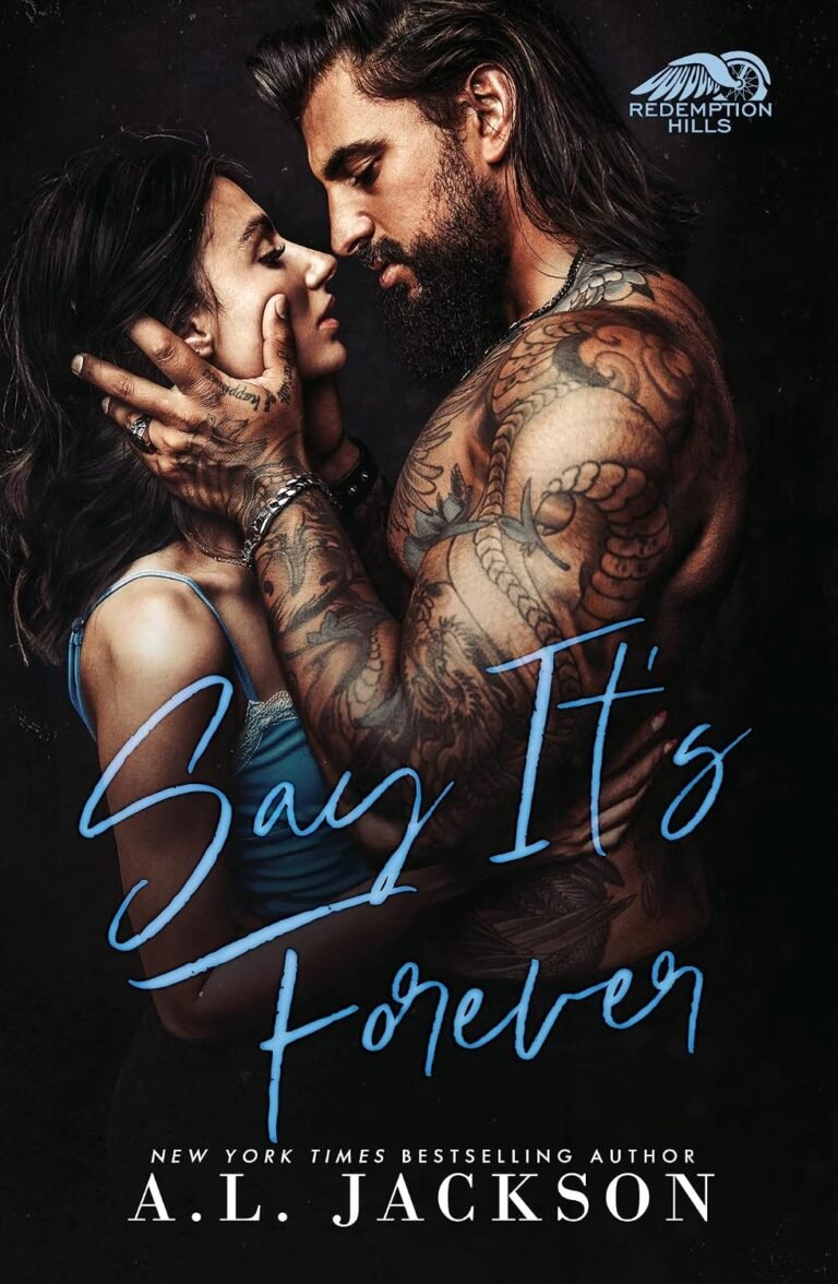 Say It’s Forever (Redemption Hills Book 2)
