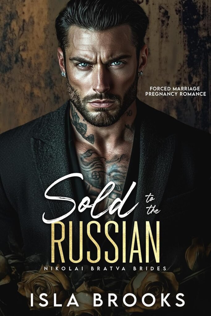 Sold to the Russian: Forced Marriage Pregnancy Romance (Nikolai Bratva Brides Book 6)