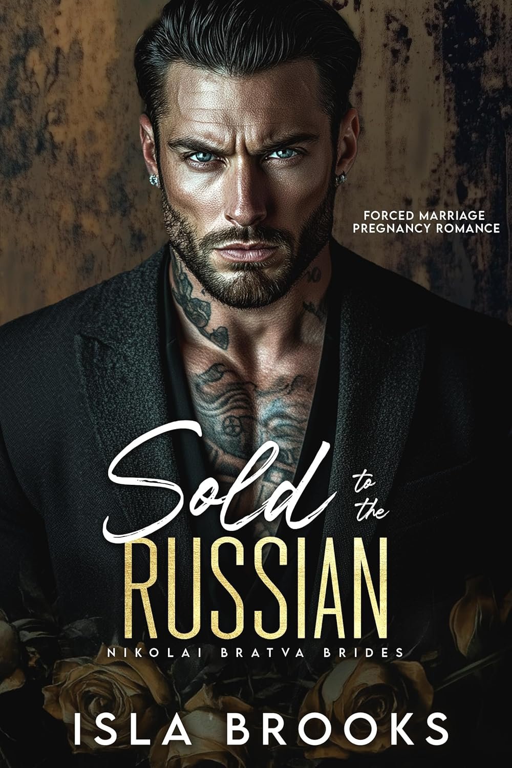 Sold to the Russian: Forced Marriage Pregnancy Romance (Nikolai Bratva Brides Book 6)