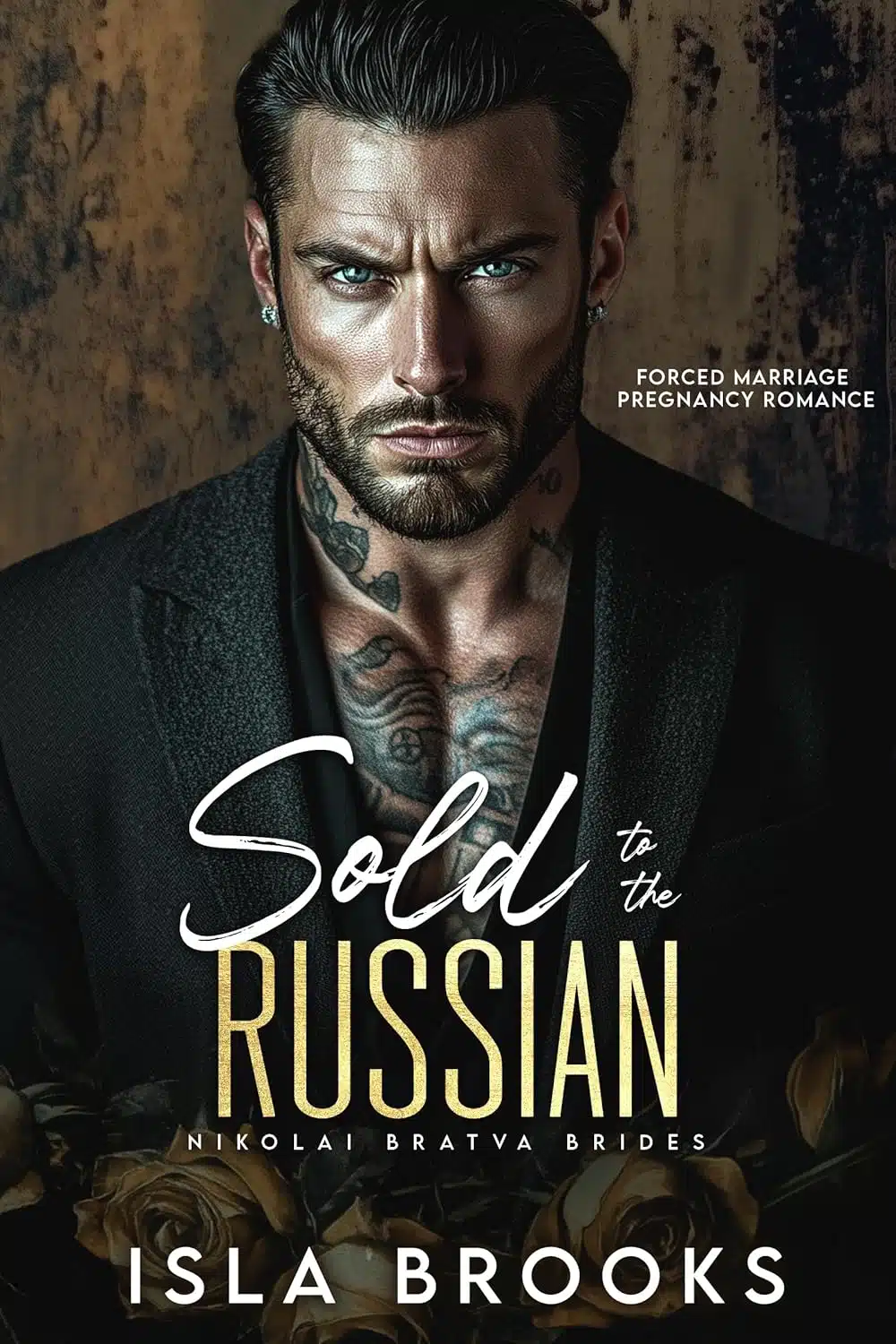 Sold to the Russian: Forced Marriage Pregnancy Romance (Nikolai Bratva Brides Book 6)