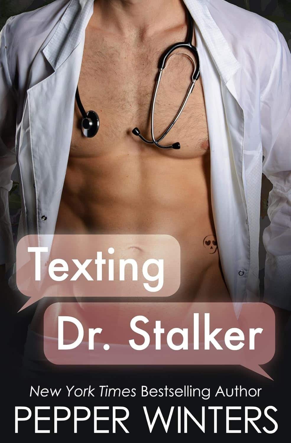 Texting Dr Stalker: A green-flag stalker standalone romance