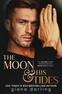 The Moon & His Tides (Impossible Universe Trilogy Book 1)
