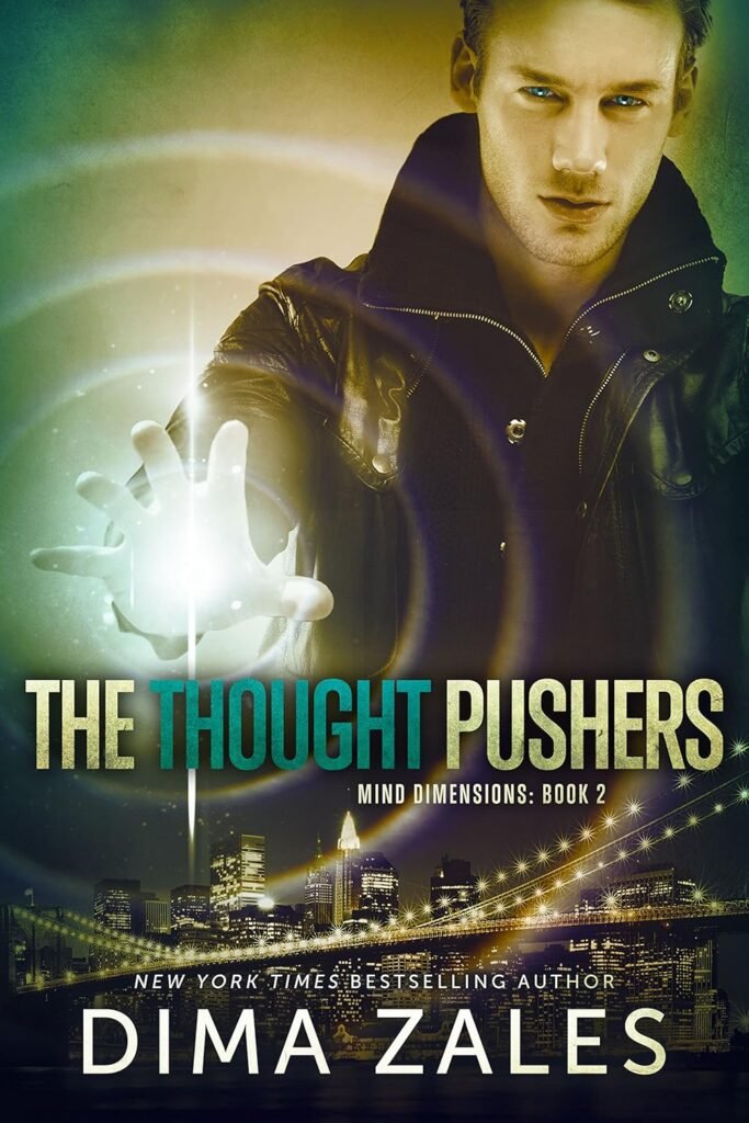The Thought Pushers (Mind Dimensions Book 2)