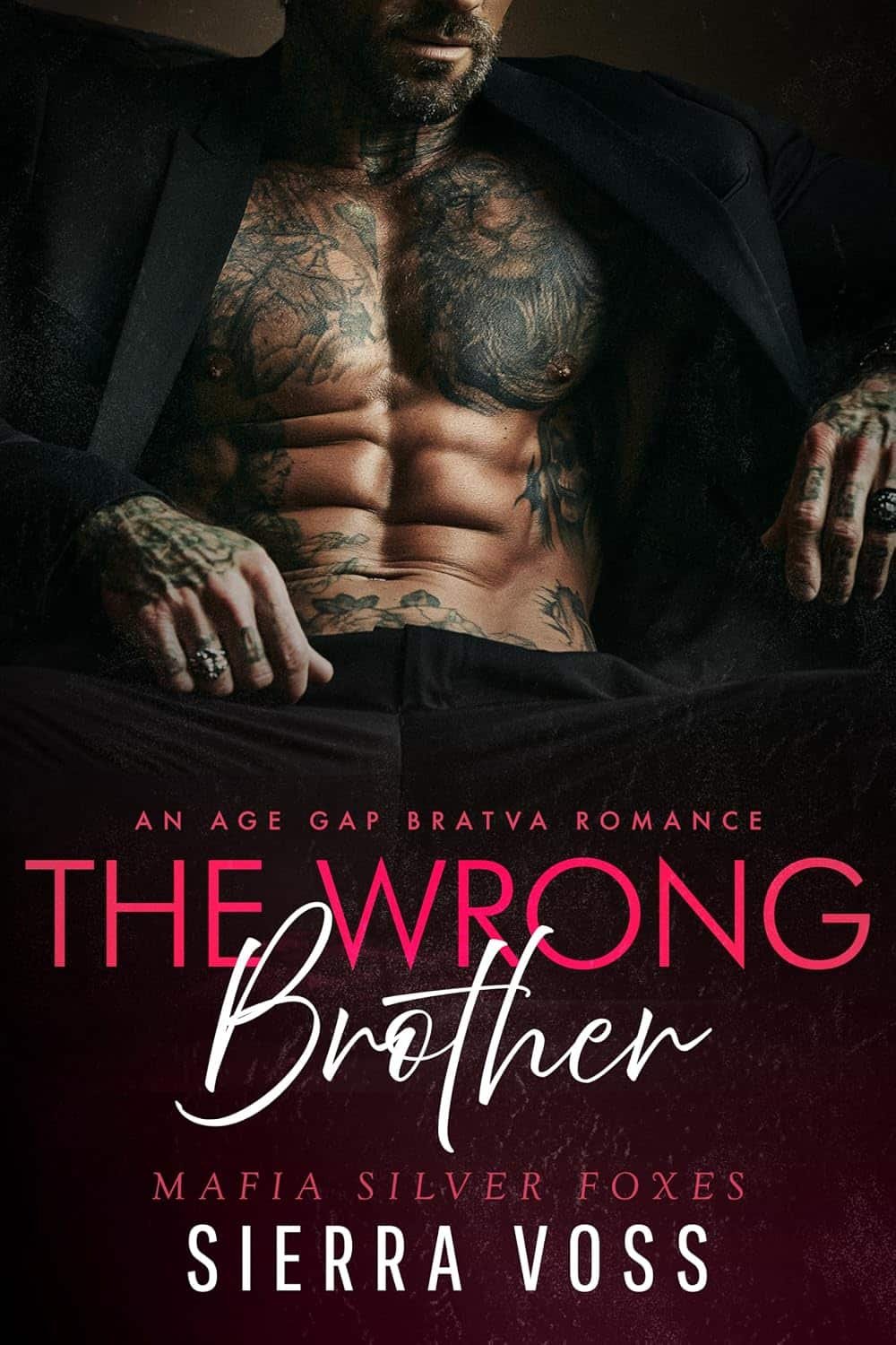 The Wrong Brother: An Age Gap Bratva Romance (Mafia Silver Foxes)