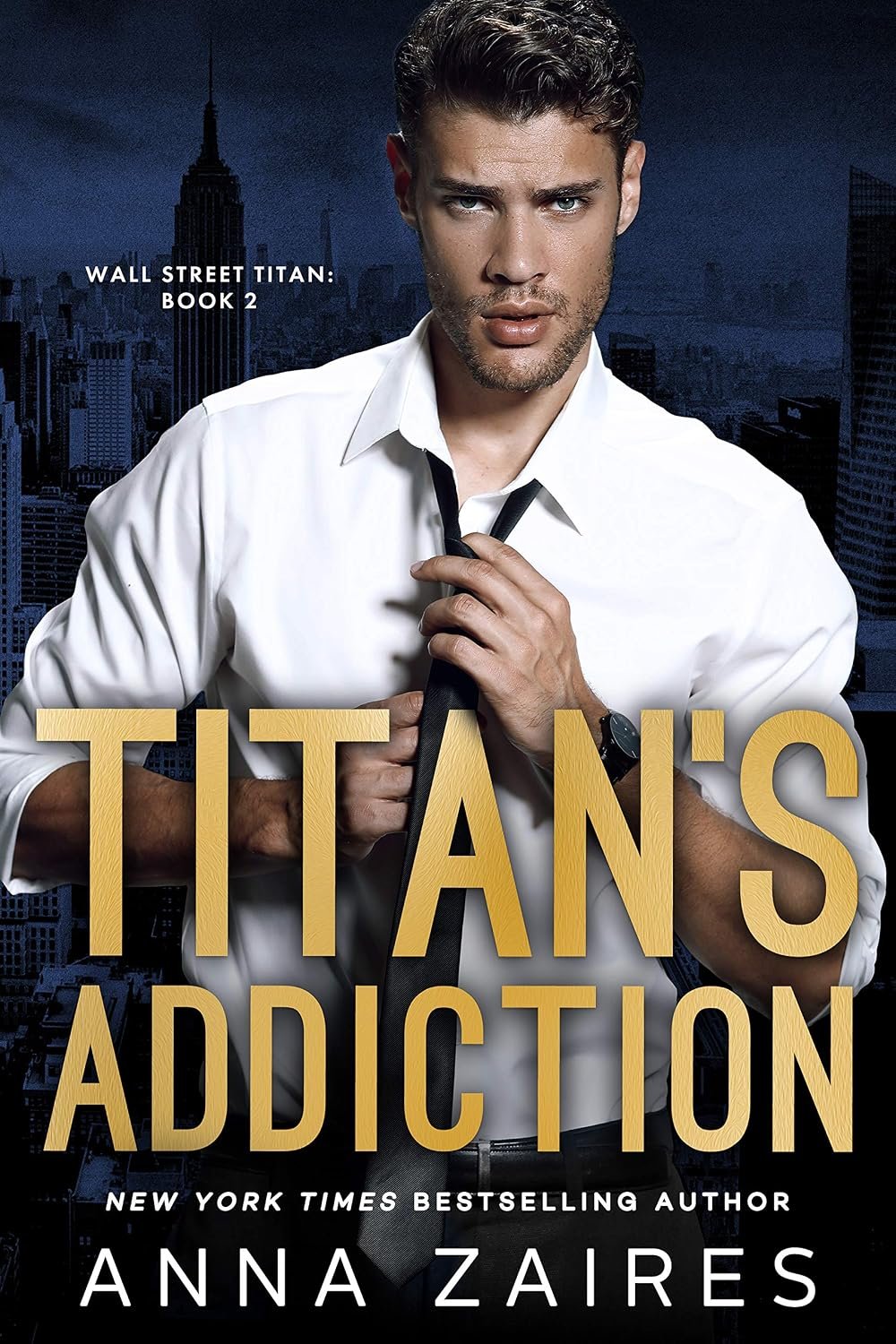 Titan’s Addiction (Wall Street Titan Book 2)