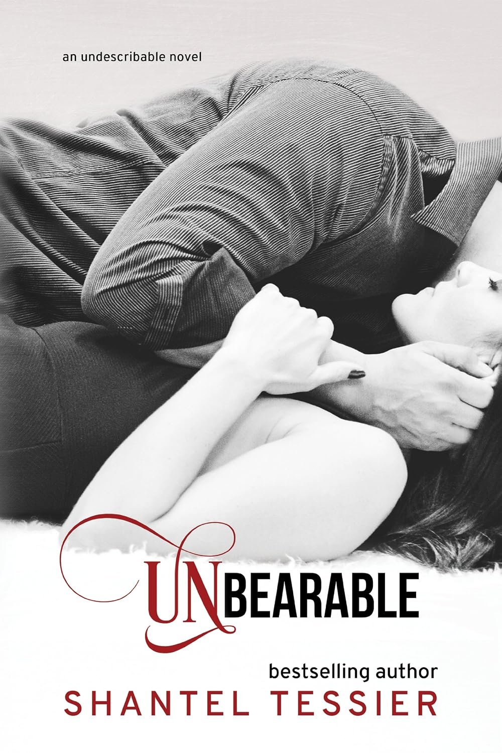 Unbearable (Undescribable Book 2)