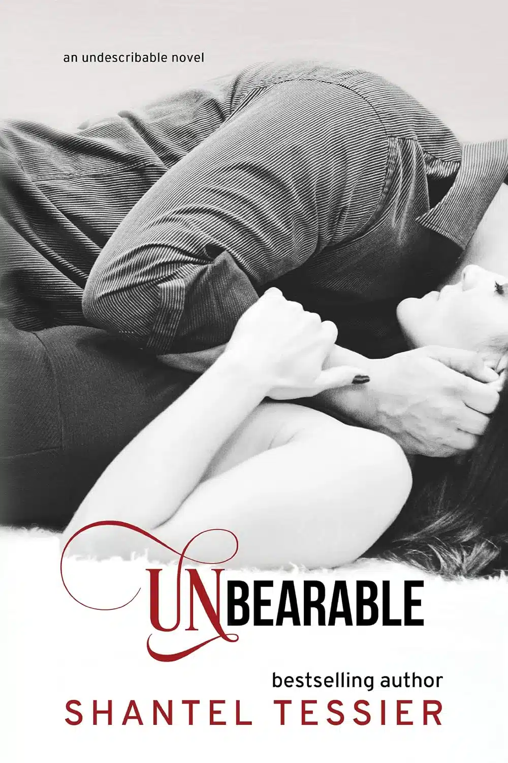 Unbearable (Undescribable Book 2)