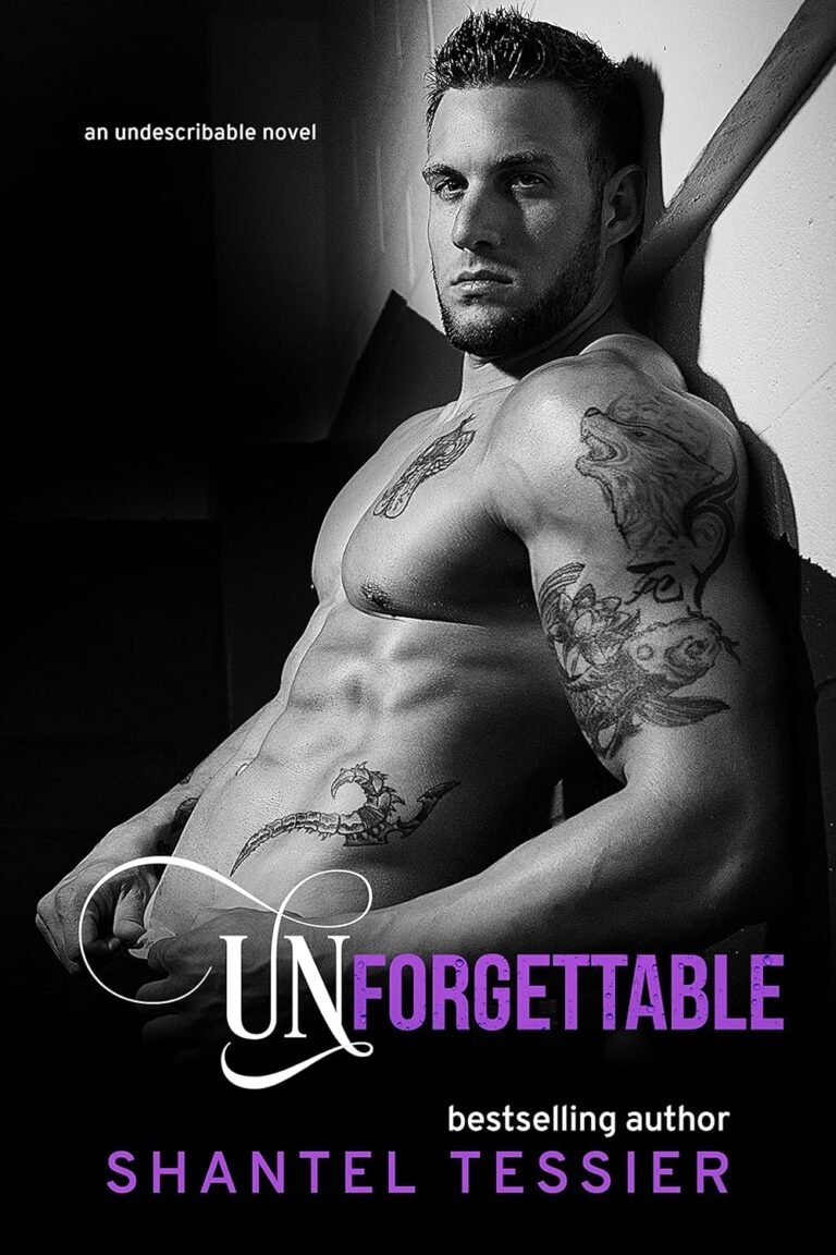 Unforgettable (Undescribable Book 4)