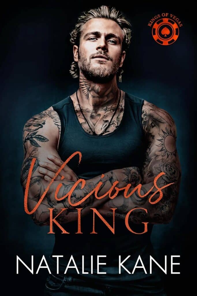 Vicious King: A Dark Mafia Romance (Kings of Vegas Book 4)