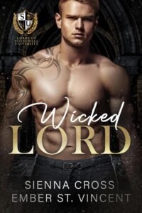 Wicked Lord: A Fake Dating Dark College Romance (Lords of Stonewall University)
