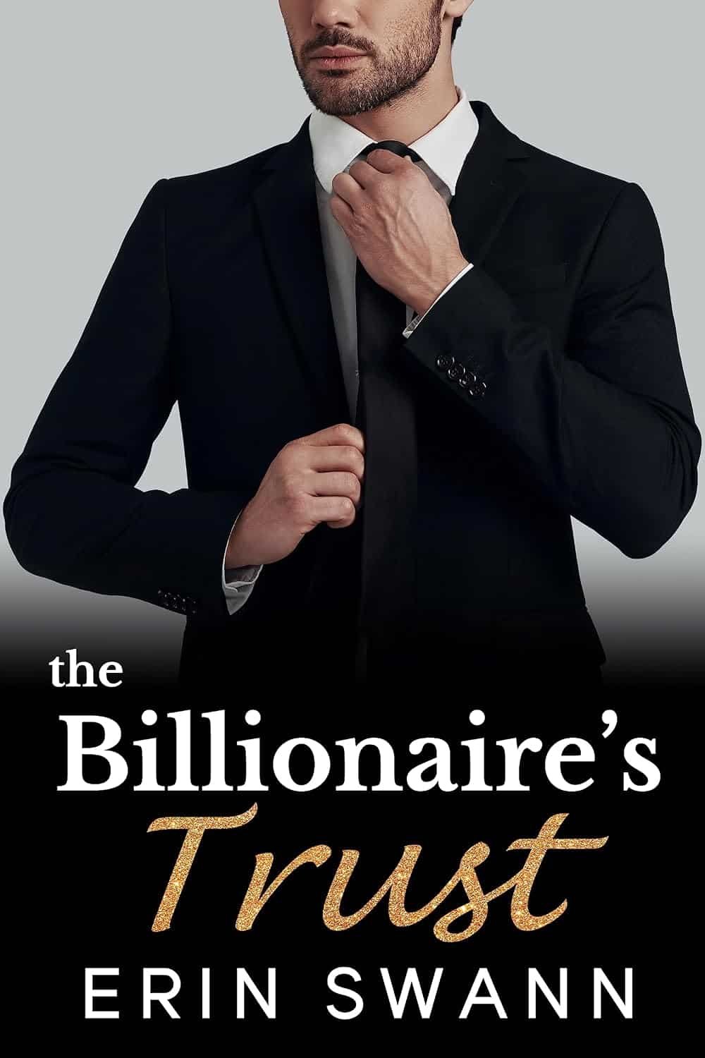 The Billionaire’s Trust: An Office Romance Love Story: Covington Billionaires