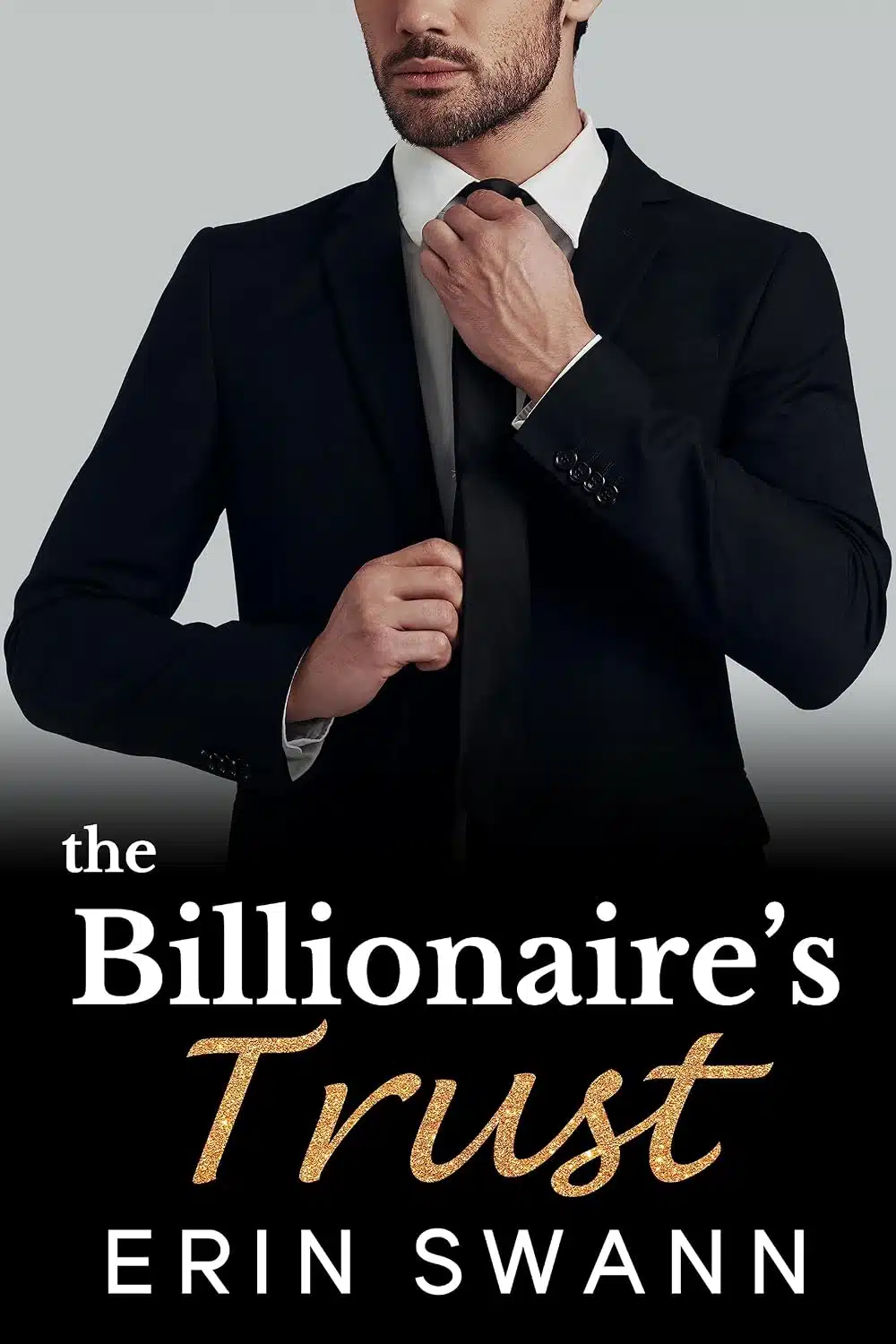 The Billionaire’s Trust: An Office Romance Love Story: Covington Billionaires