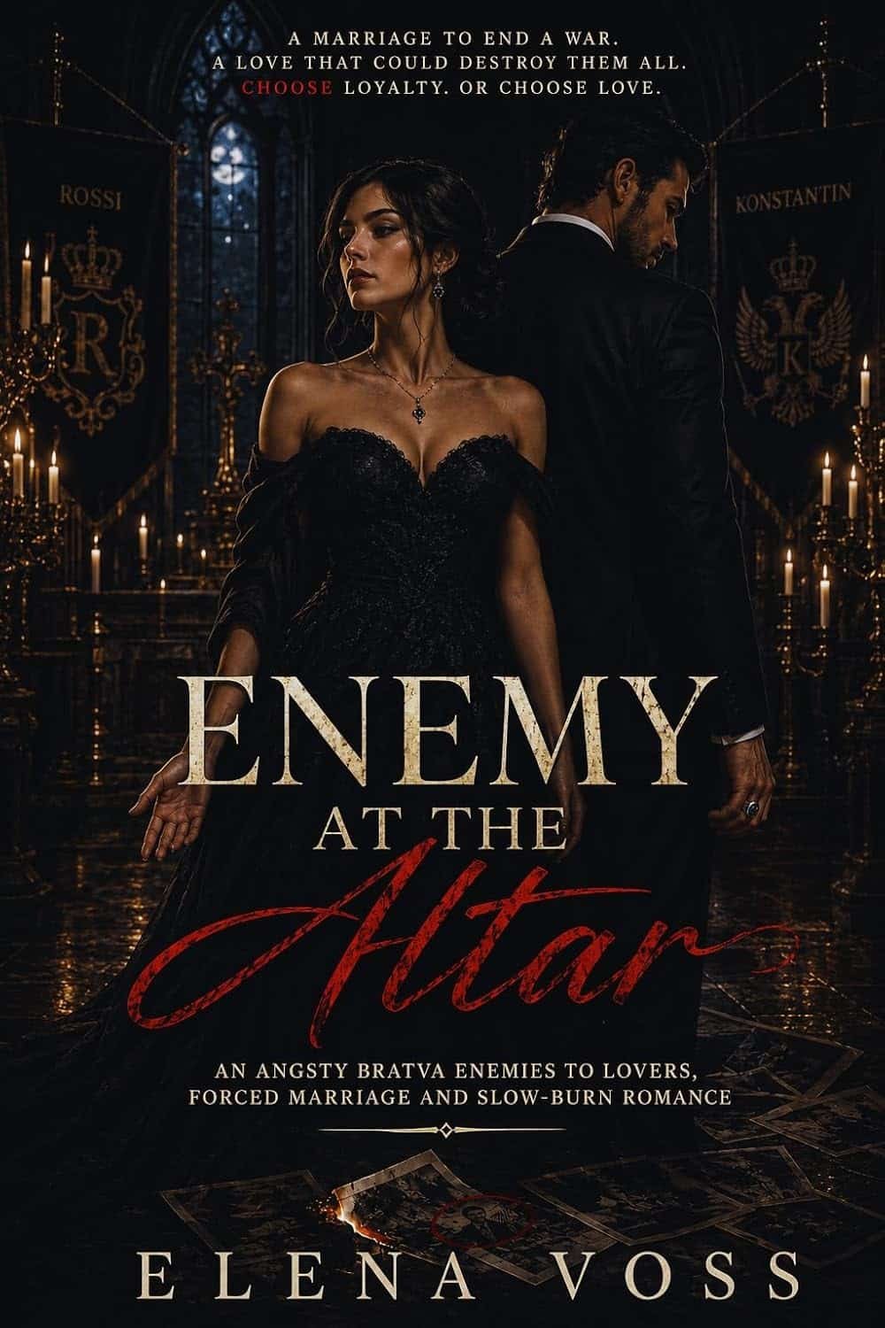 ENEMY AT THE ALTAR: An Angsty Bratva Enemies to Lovers, Forced Marriage and Slow-Burn Romance (The Konstantin Bratva Book 1)
